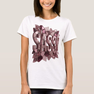 T-shirt Conception de texte SASSY rose artistique
