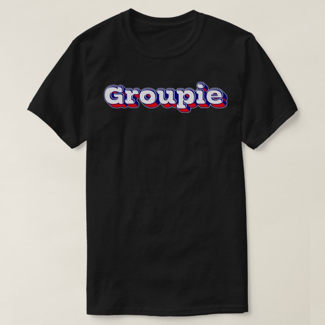 T-shirt Conception de typographie Retro Groupie (Design devant)