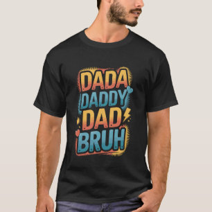 T-shirt Conception d'évolution drôle de Dada Papa Papa Bru