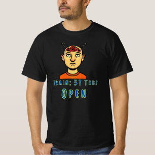 T-shirt Conception d'humour de surpensée avec 37 onglets o