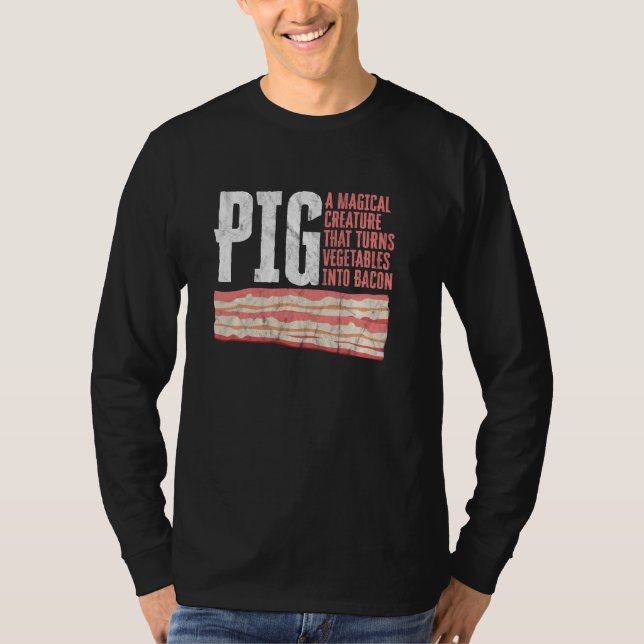 T-shirt Conception Drôle Pour Bacon Transforme Les Légumes (Devant)