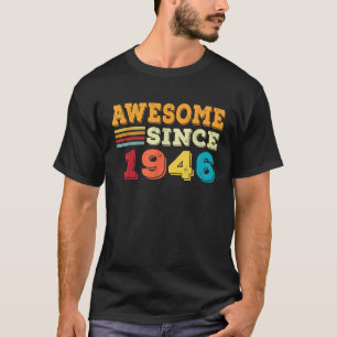 T-shirt Conception Édition Limitée Pour Cadeaux 1946 Cadea