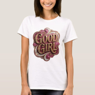 T-shirt Conception GOOD GIRL Witty Gold