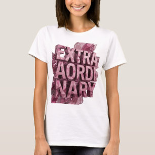 T-shirt Conception graphique rose tendance EXTRA ORDINAIRE
