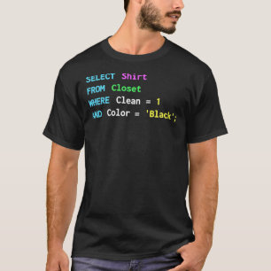 T-shirt Conception SQL amusante pour les programmeurs SQL,