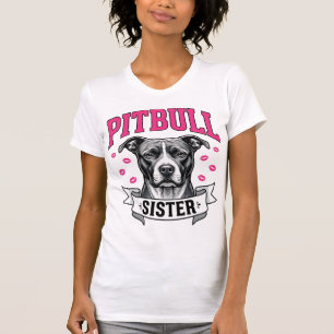T-shirt Conception vectorielle de sœur Pitbull amateur de 