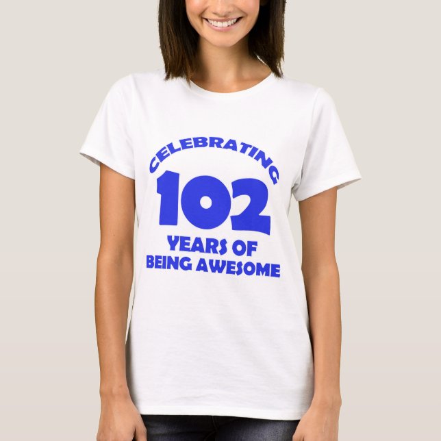 T-shirt conceptions d'anniversaire de 102 années (Devant)