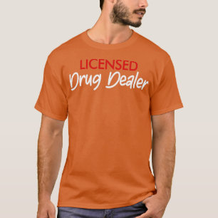 T-shirt Concessionnaire de médicaments homologué Dons de g