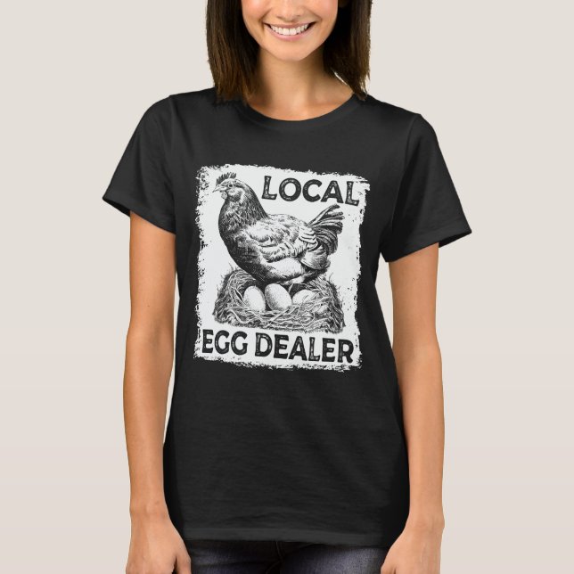 T-shirt Concessionnaire local d'oeufs Funny Chicken Lover  (Devant)