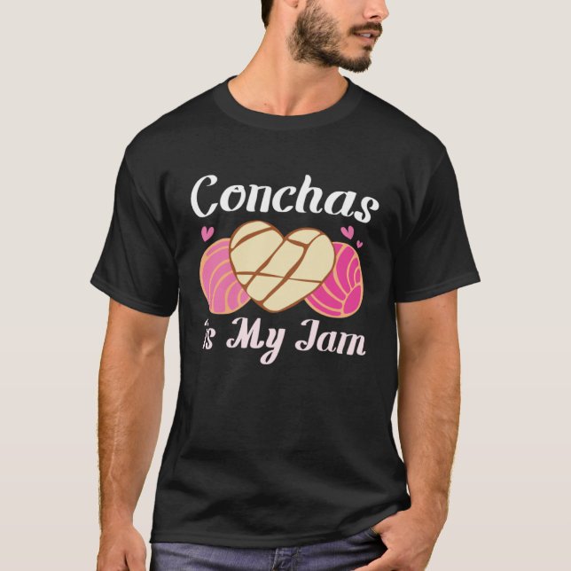T-shirt Conchas Is My Jam Pan Dulce Latina Mexican Mujer C (Devant)