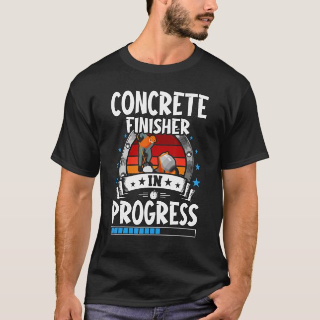 T-shirt Concrete Finisher In Progress Trainee Student (Devant)