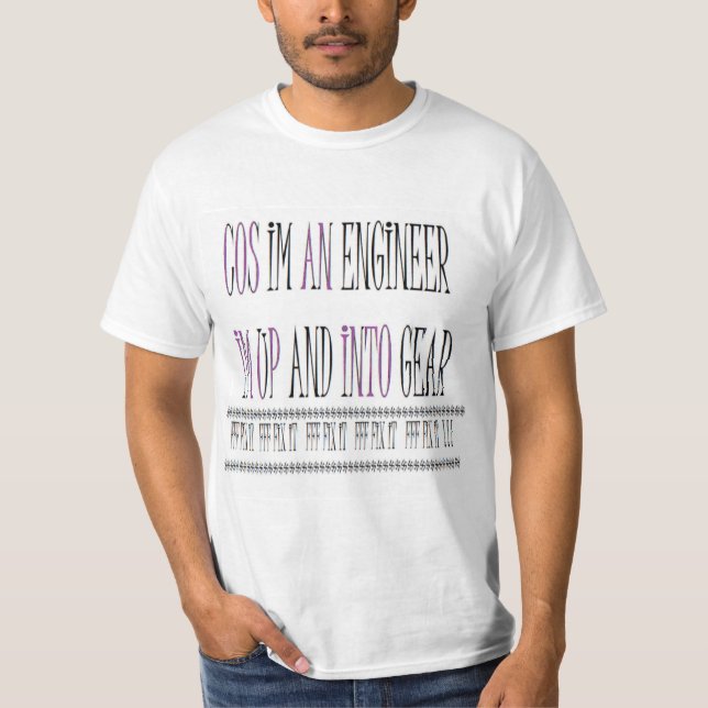 T-shirt Conçu pour les ingénieurs et ceux qui réparent les (Devant)