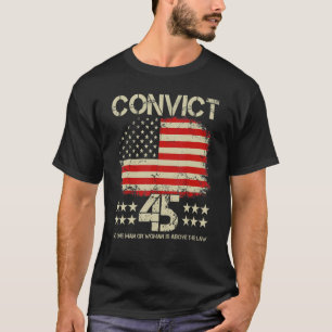 T-shirt Condamnation 45 Personne n'est au-dessus de la loi
