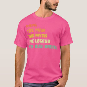 T-shirt Conducteur de bus Drôle cadeau pour lui Conducteur