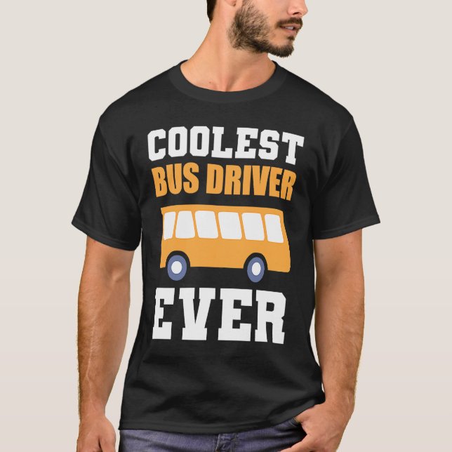 T-shirt Conducteur de bus le plus froid Conducteur autoris (Devant)