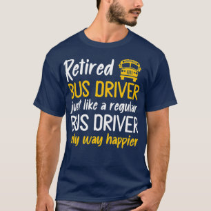 T-shirt Conducteur de bus retraité Appréciation de retrait