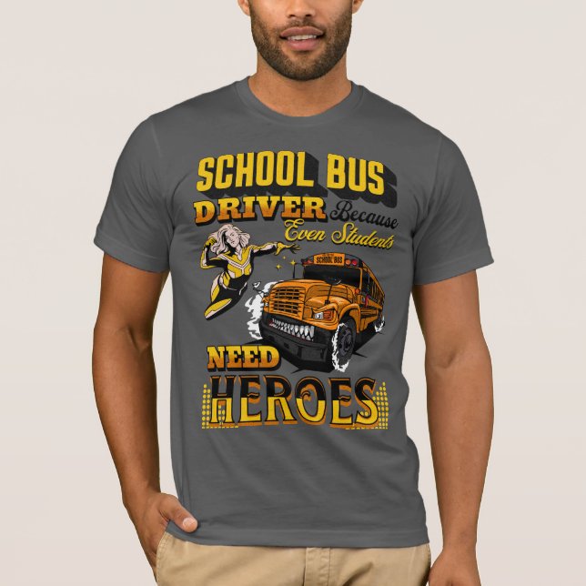 T-shirt Conducteur De Bus Scolaire Parce Que Même Les Étud (Devant)