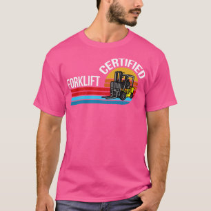 T-shirt Conducteur de chariot élévateur Vintage rétro cert