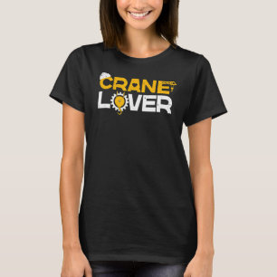 T-shirt Conducteur de grue Matériel lourd Travaux de const