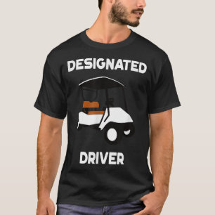 T-shirt Conducteur désigné Funny Golf Panier Golfers Cadea