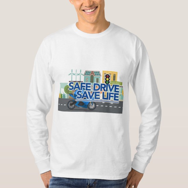 T-shirt "Conduisez en toute sécurité, sauvez des vies" (Devant)