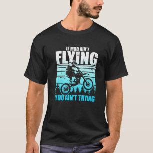 T-shirt Conduite Hilariée Mudly Mudying Mucking Enthusia