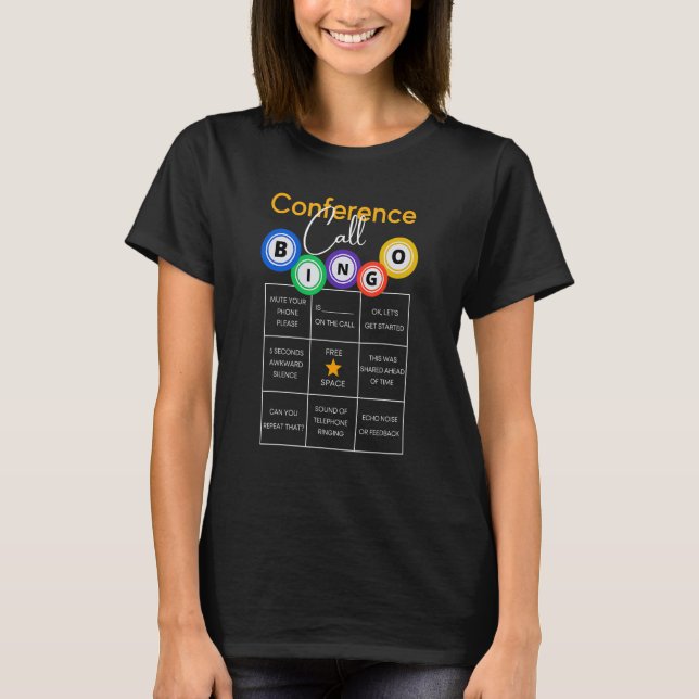 T-shirt Conférence De Bingo Appel Travail Drôle, Réunions  (Devant)
