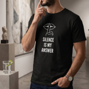 T-shirt Confiance Silencieuse Le Silence Est Ma Réponse Gr