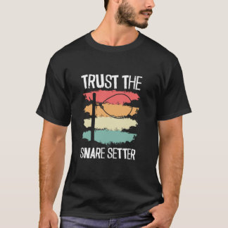 T-shirt Confiance Snare Setter Animal Trapping Fil Snare