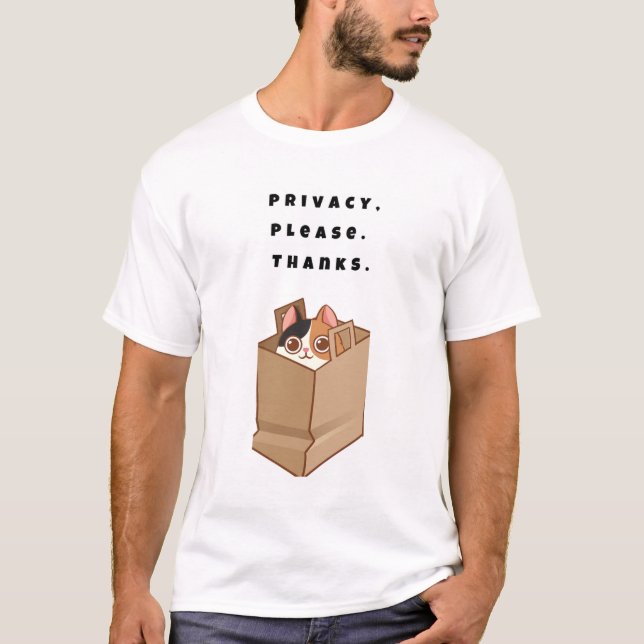 T-shirt Confidentialité, s'il vous plaît. Merci . (Devant)