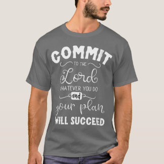 T-shirt Confiez-vous au Seigneur Montre Citation de foi ch