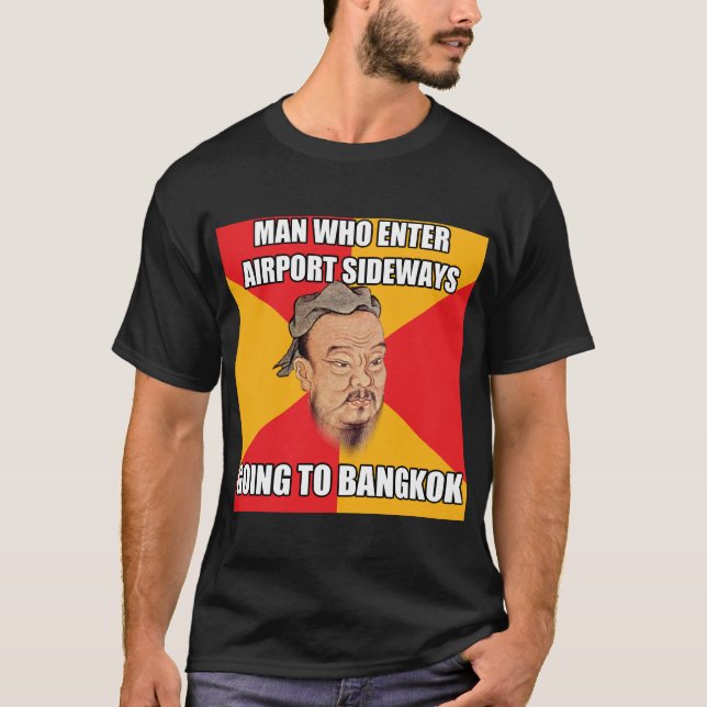 T-shirt Confucius disent aller à Bangkok (Devant)