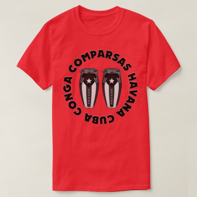 T-shirt Conga Comparaisons La Havane Cuba  (Design devant)