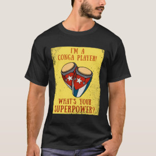 T-shirt Conga Tumbadora tambours cubains Conguero batteur 