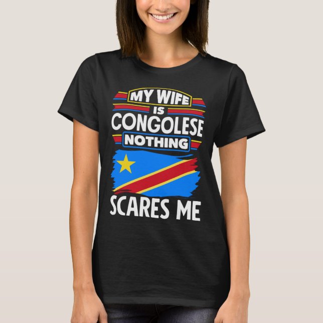 T-shirt Congolese DR Congo Congolese Flag Congolese Wife (Devant)