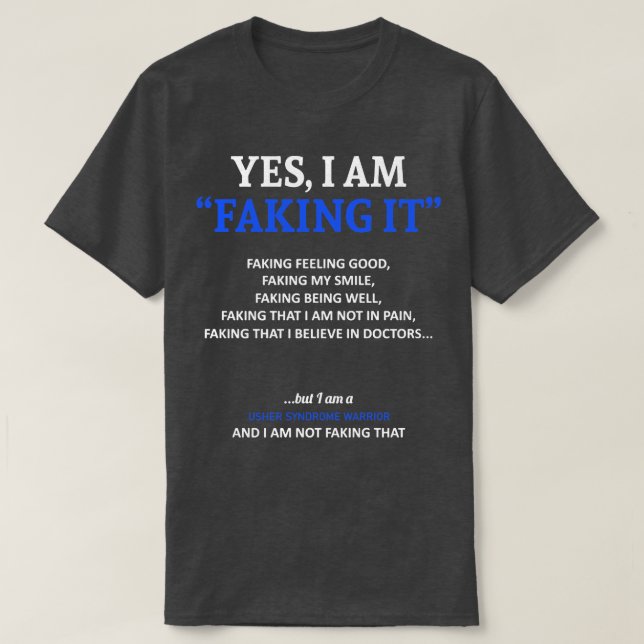 T-shirt Connaissance Du Syndrome Usher Je L'Écrase Dans Ce (Design devant)