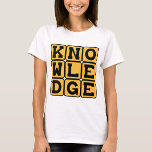 T-shirt Connaissance, Sagesse Éduquée