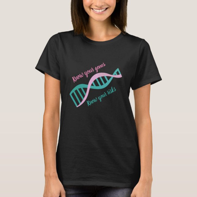 T-shirt Connaissez vos gènes, sachez vos risques (Devant)