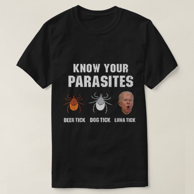 T-shirt Connaître vos parasites Anti Joe Biden (Design devant)