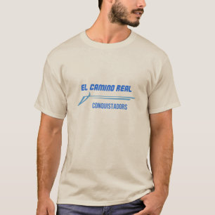 T-shirt Conquérants d'EL Camino Real