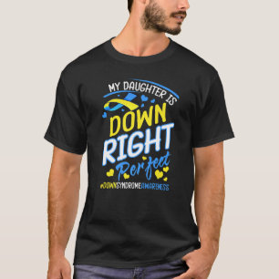 T-shirt Conscience du syndrome de Down Ma fille est en bas