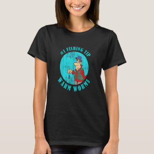 T-shirt Conseil de pêcheur Réchauffer les vers Idée pêche