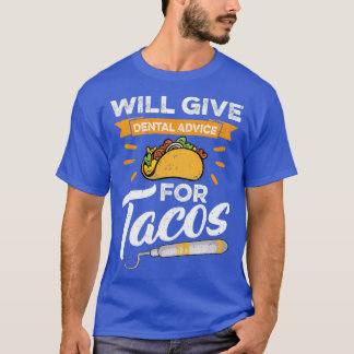 T-shirt Conseil Dentaire Pour Tacos Cadeau 4