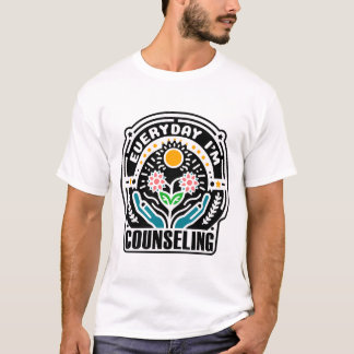 T-shirt Conseil drôle en santé mentale tous les jours