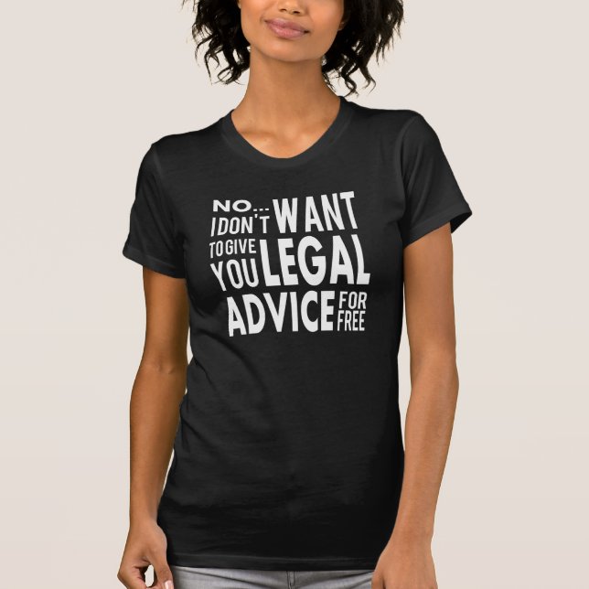 T-shirt Conseil juridique gratuit - Citation d'avocat amus (Devant)