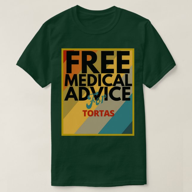 T-shirt Conseil Médicale pour Tortas Cadeau pour Doctor ou (Design devant)