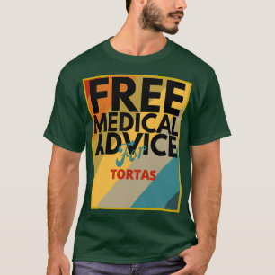 T-shirt Conseil Médicale pour Tortas Cadeau pour Doctor ou