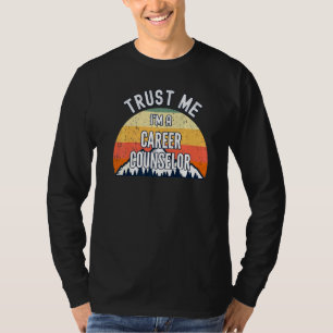 T-shirt Conseiller d'orientation Fiez-vous à moi Je suis u