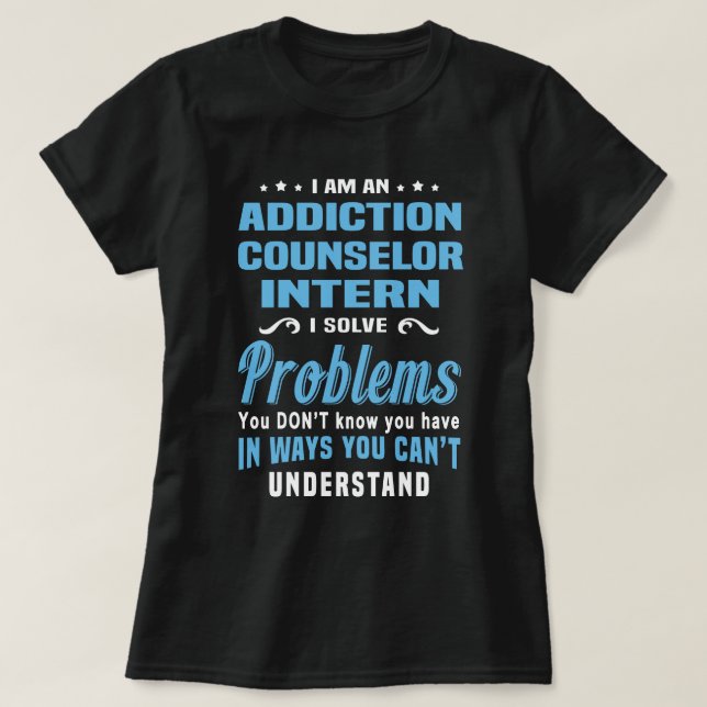 T-shirt Conseiller en toxicomanie stagiaire (Design devant)