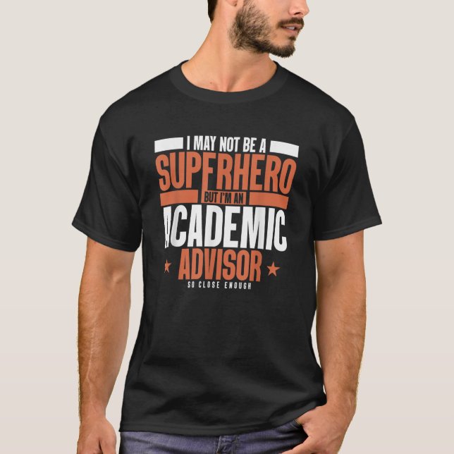 T-shirt Conseiller universitaire Superhero Funny Conseille (Devant)